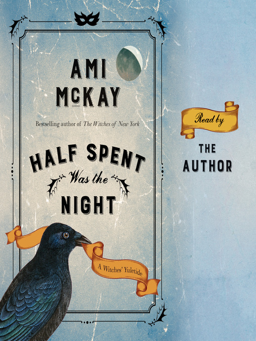 Title details for Half Spent Was the Night by Ami McKay - Available